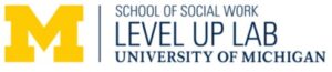 University of Michigan School of Social Work Level Up Lab logo